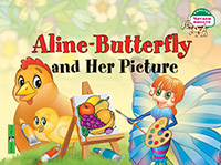 Читаем вместе. 1 уровень. Бабочка Алина и ее картина. Aline-Butterfly and Her Picture. (на англ яз)